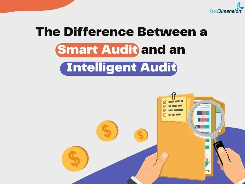 The Difference Between a Smart Audit and an Intelligent Audit