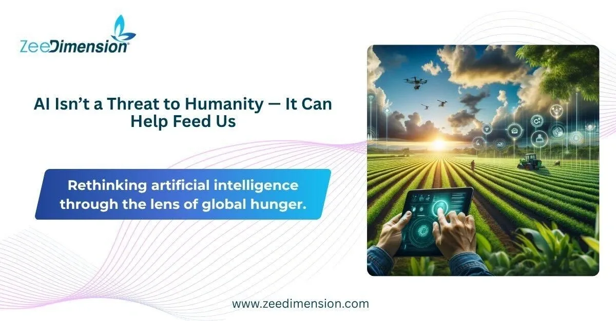 AI Isn’t a Threat to Humanity — It Can Help Feed Us