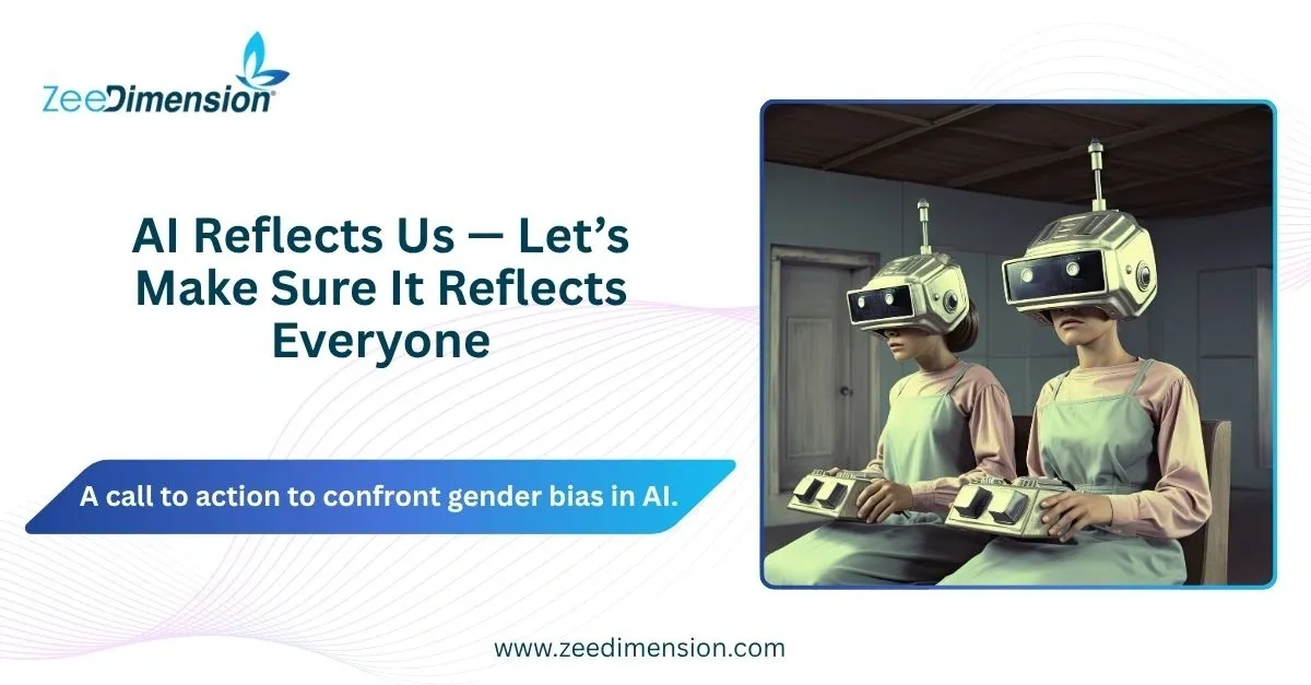 AI Reflects Us — Let’s Make Sure It Reflects Everyone