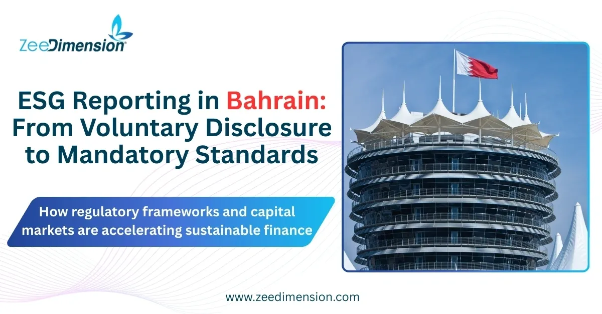 ESG Reporting in Bahrain: From Voluntary Disclosure to Mandatory