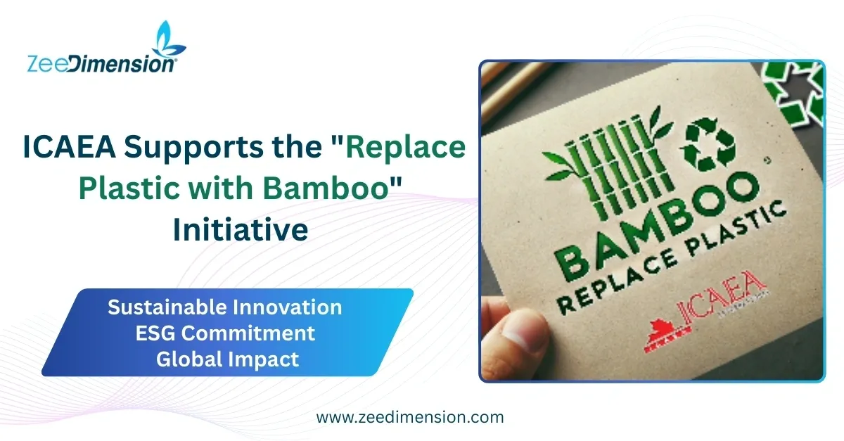 ICAEA Supports the "Replace Plastic with Bamboo" Initiative