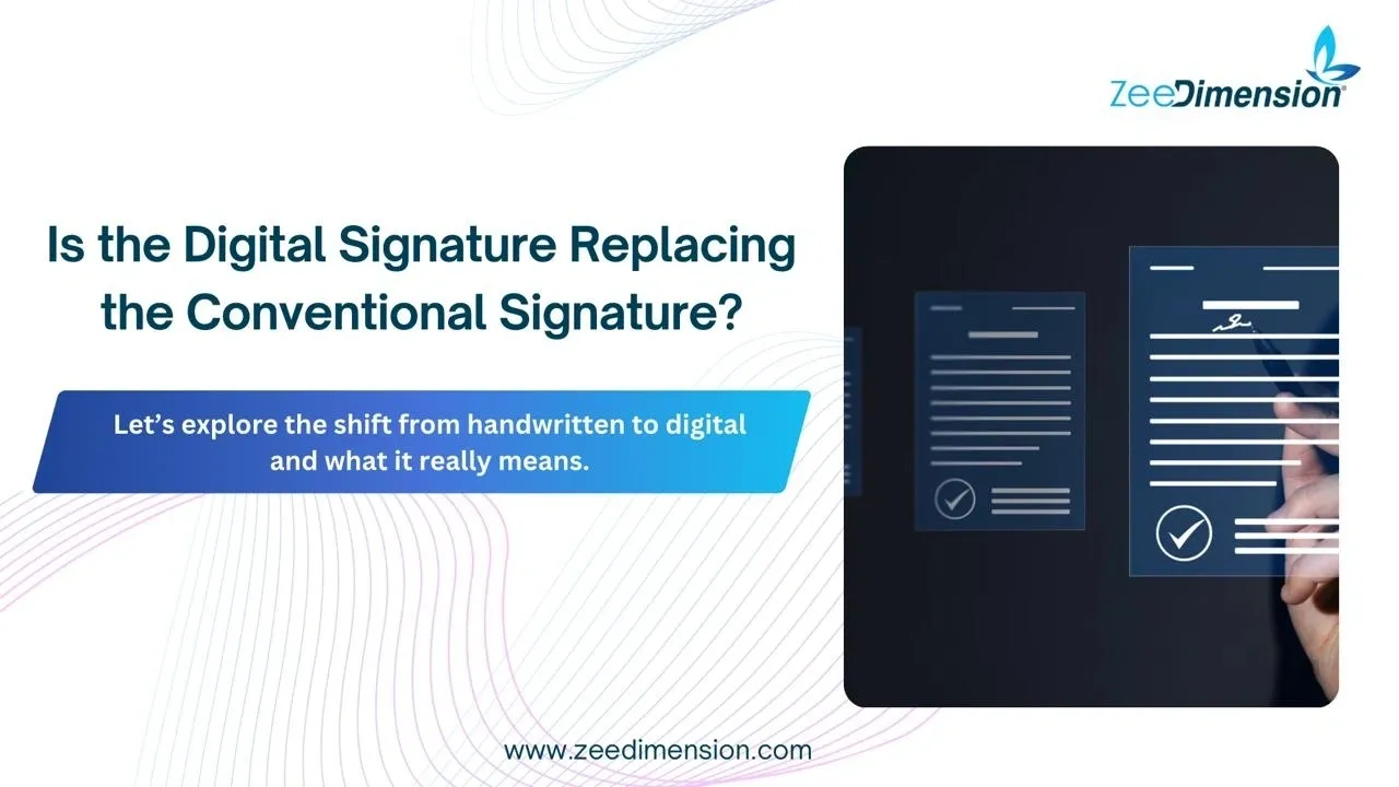 Is the Digital Signature Replacing the Conventional Signature?