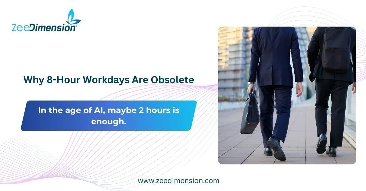Why 8-Hour Workdays Are Obsolete