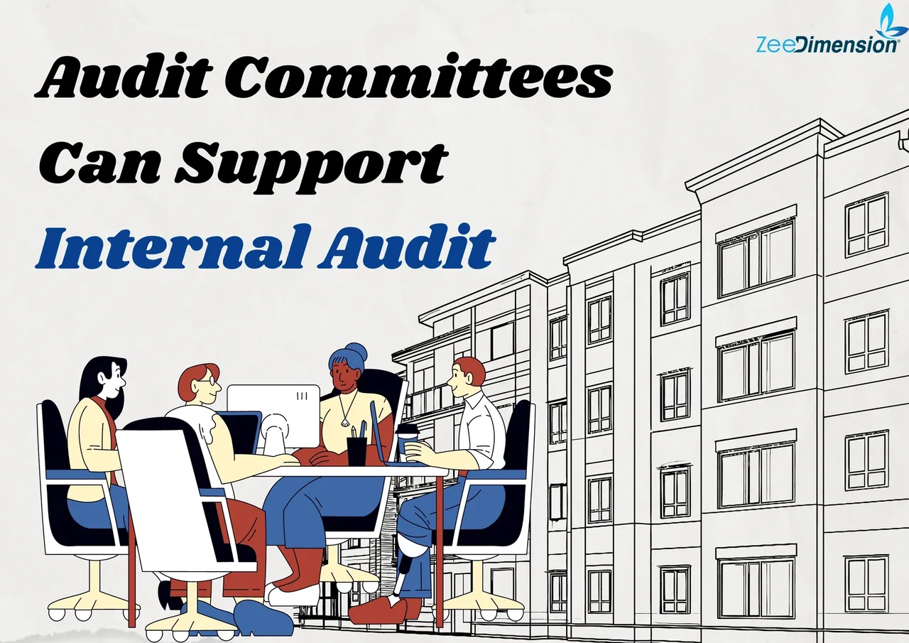  How Audit Committees Can Support Internal Audit