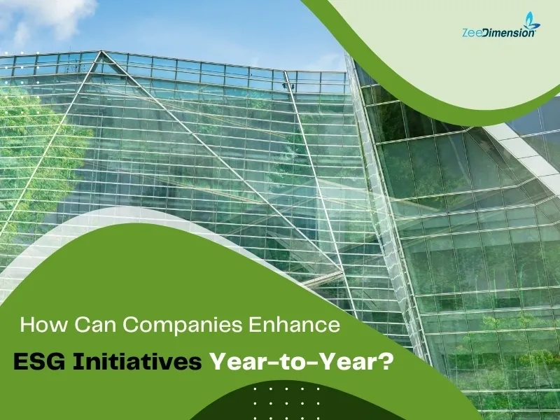 How Can Companies Enhance ESG Initiatives Year-to-Year?
