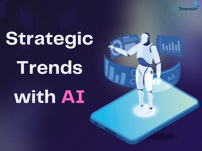 What are the Strategic Trends of AI?