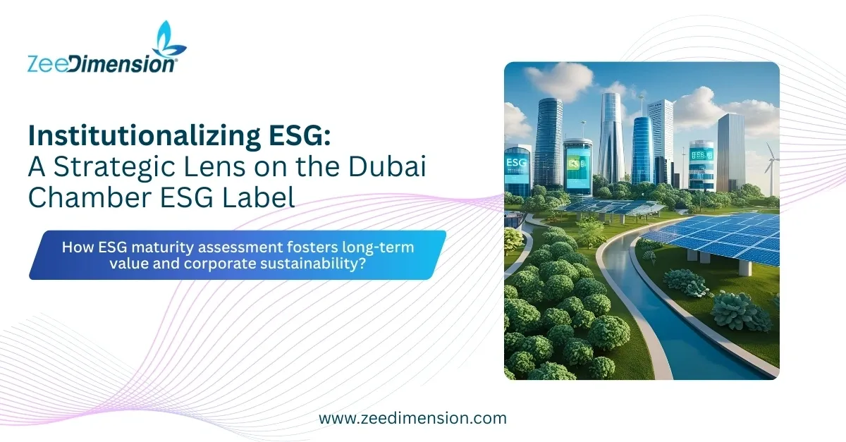 Institutionalizing ESG: Strategic View on the Dubai Chamber Label