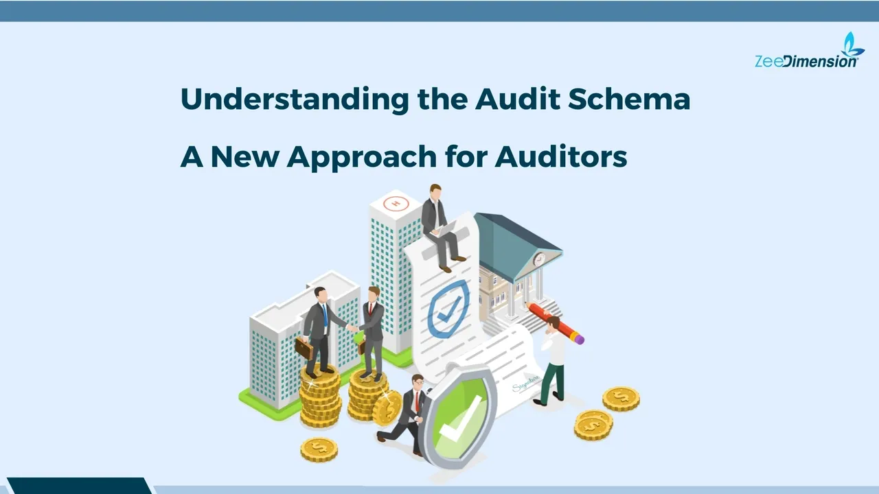 Understanding the Audit Schema – A New Approach for Auditors ...